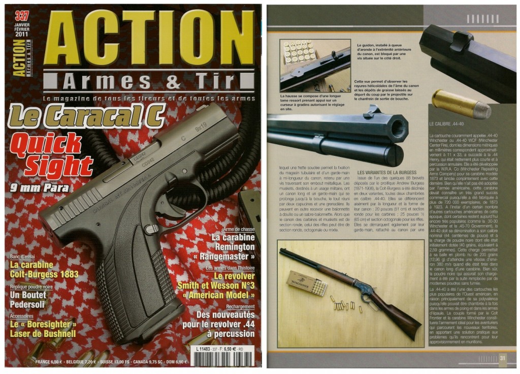 Le banc d’essai de la réplique de la carabine Colt-Burgess 1883 a été publié sur 7 pages dans le magazine Action Armes & Tir n°337 (janvier-février 2011)