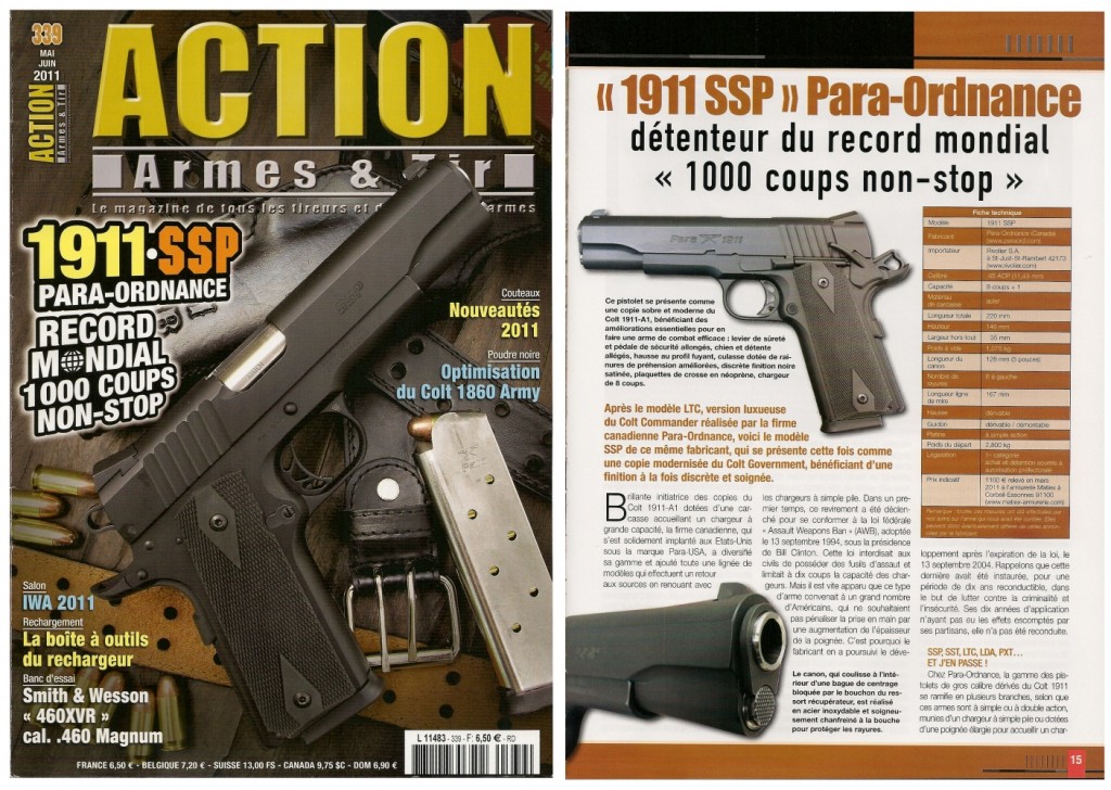 Le banc d’essai du pistolet Para-Ordnance 1911 SSP a été publié sur 7 pages dans le magazine Action Armes & Tir n°339 (mai-juin 2011)