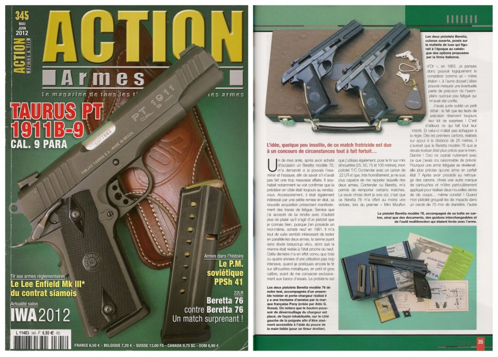 Le banc d’essai du pistolet Beretta 76 a été publié sur 7 pages dans le magazine Action Armes & Tir n°345 (mai-juin 2012)