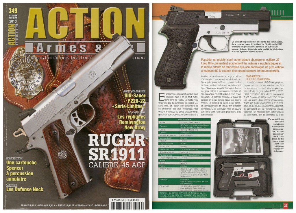 Le banc d’essai du pistolet Sig-Sauer P220-22 a été publié sur 7 pages dans le magazine Action Armes & Tir n°349 (janvier-février 2013)