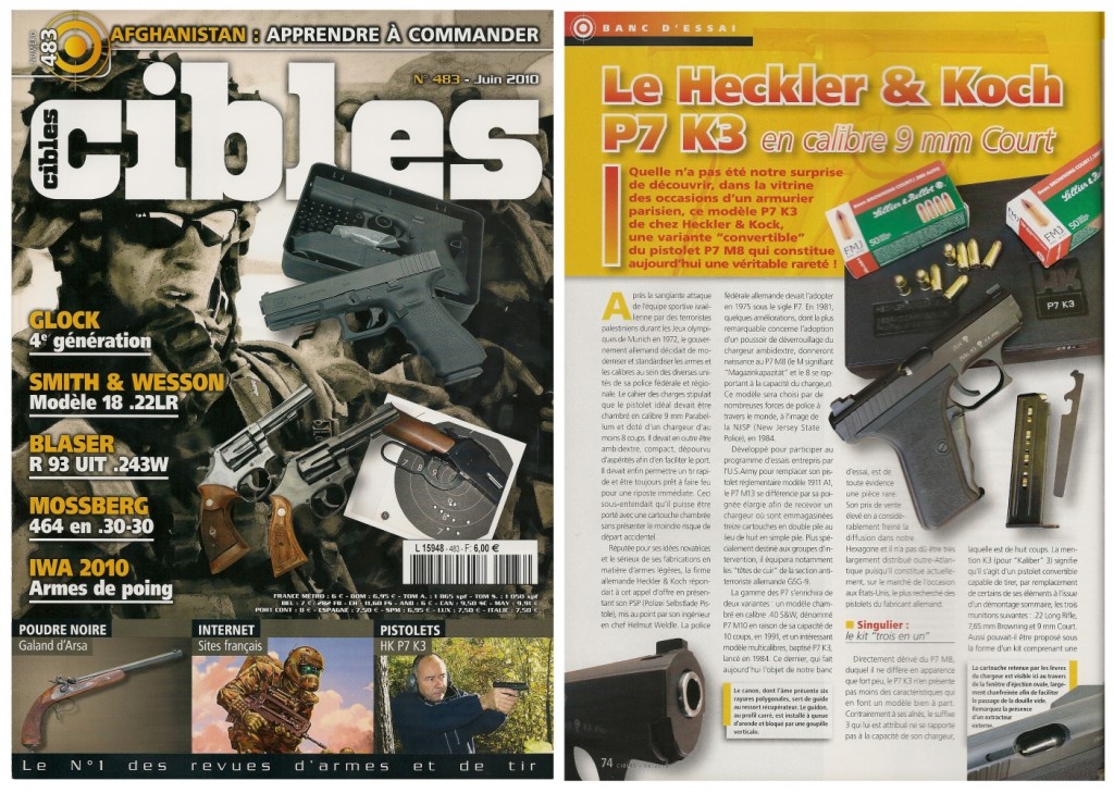 Le banc d’essai du pistolet Heckler & Koch P7 K3 a été publié sur 6 pages dans le magazine Cibles n°483 (juin 2010)