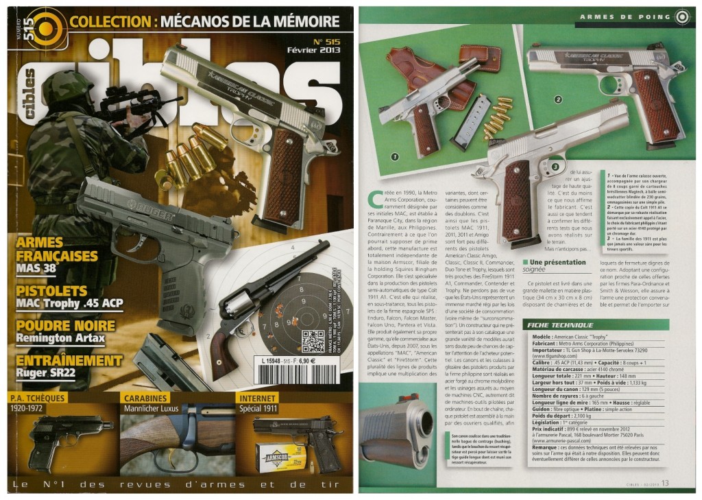 Le banc d’essai du pistolet MAC American Classic « Trophy » a été publié sur 8 pages dans le magazine Cibles n°515 (février 2013)